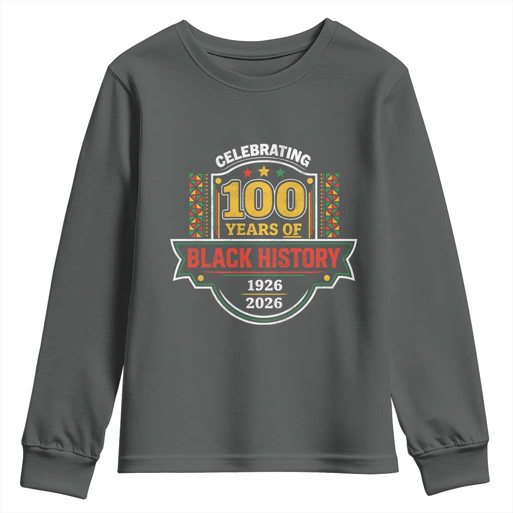 Celebrating 100 Years Of Black History Youth Sweatshirt Beginning 1926 Centennial African American Month