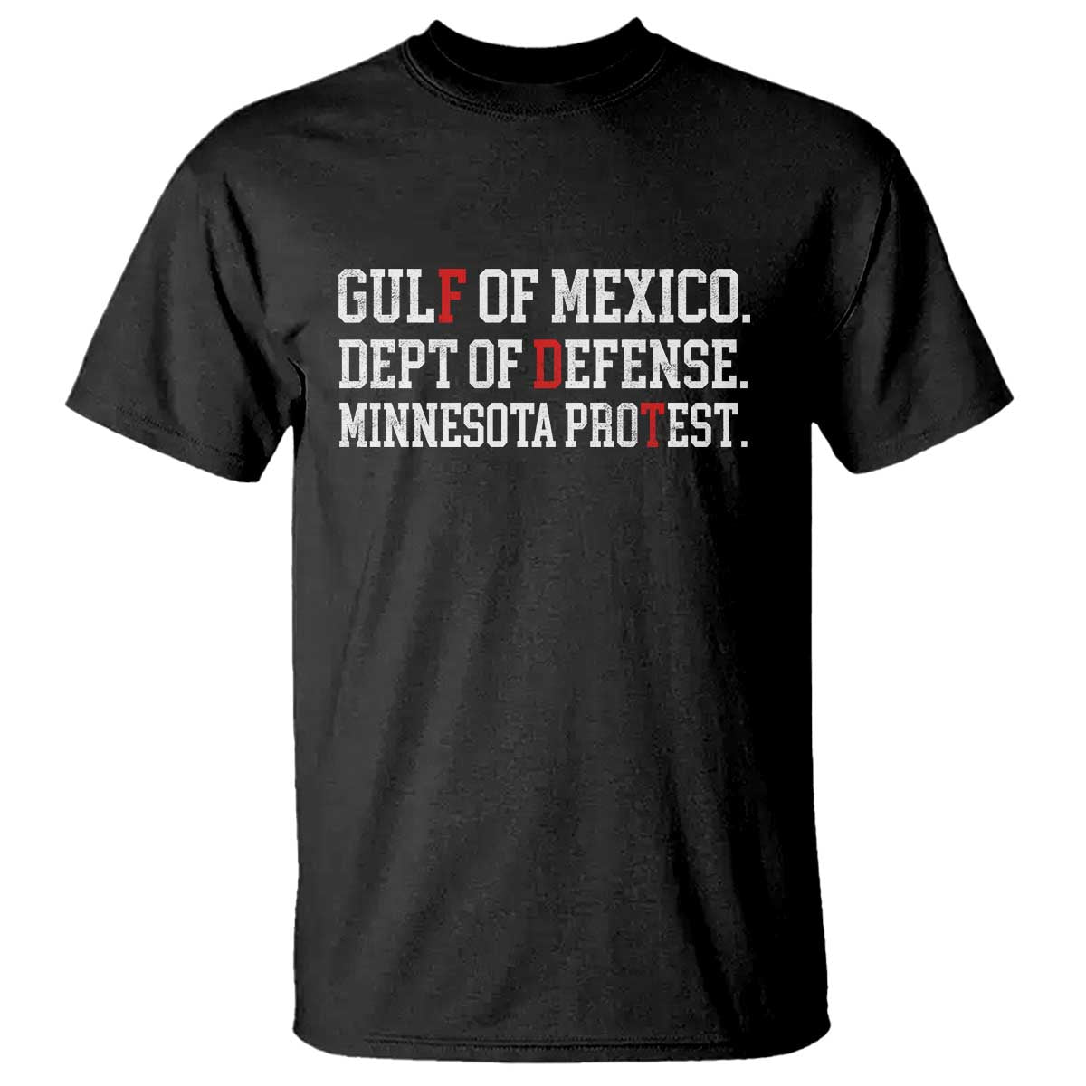 Gulf Of Mexico Dept Of Defense Minnesota T Shirt Funny Political American Pride