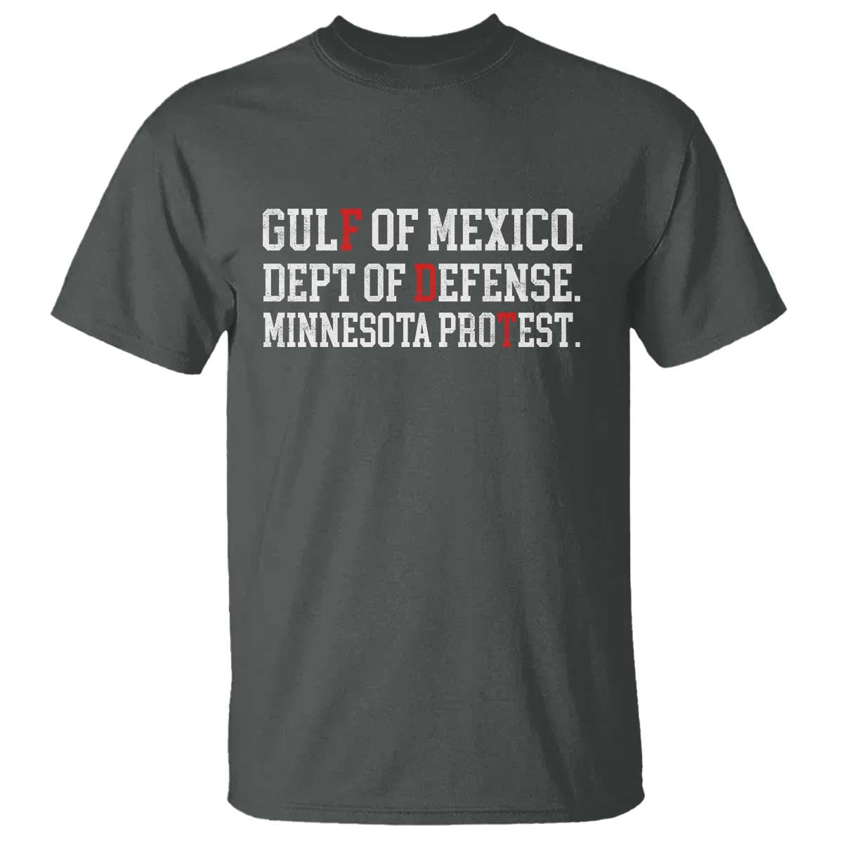 Gulf Of Mexico Dept Of Defense Minnesota T Shirt Funny Political American Pride