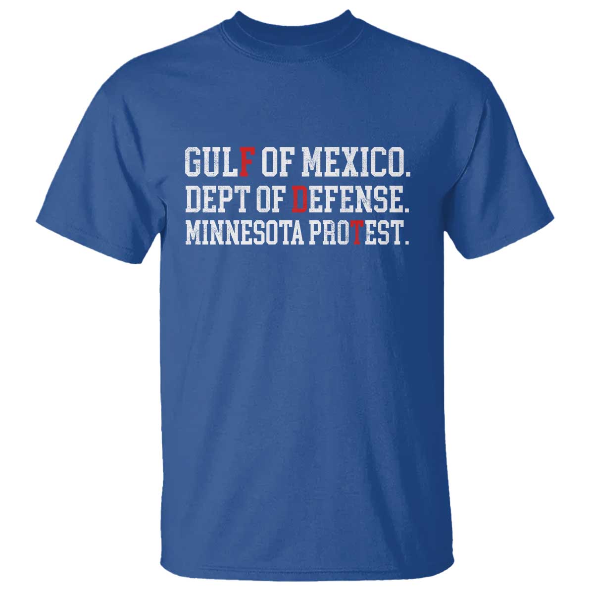 Gulf Of Mexico Dept Of Defense Minnesota T Shirt Funny Political American Pride