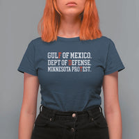 Gulf Of Mexico Dept Of Defense Minnesota T Shirt For Women Funny Political American Pride