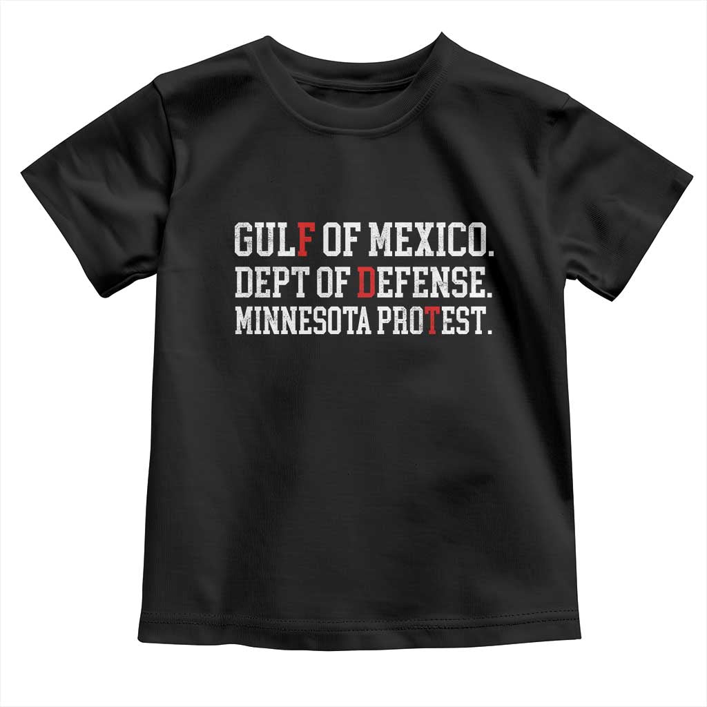 Gulf Of Mexico Dept Of Defense Minnesota Toddler T Shirt Funny Political American Pride