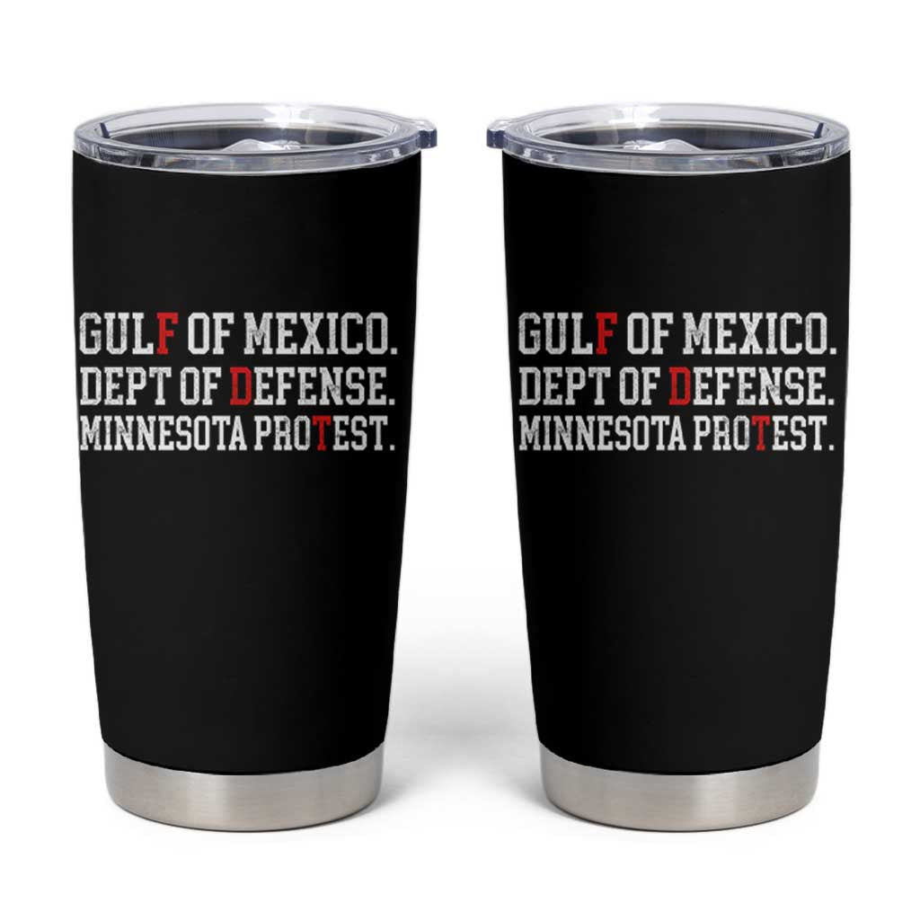 Gulf Of Mexico Dept Of Defense Minnesota Tumbler Cup Funny Political American Pride