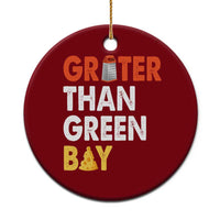Funny Greater Than Green Bay Cheese Grate Ceramic Ornament