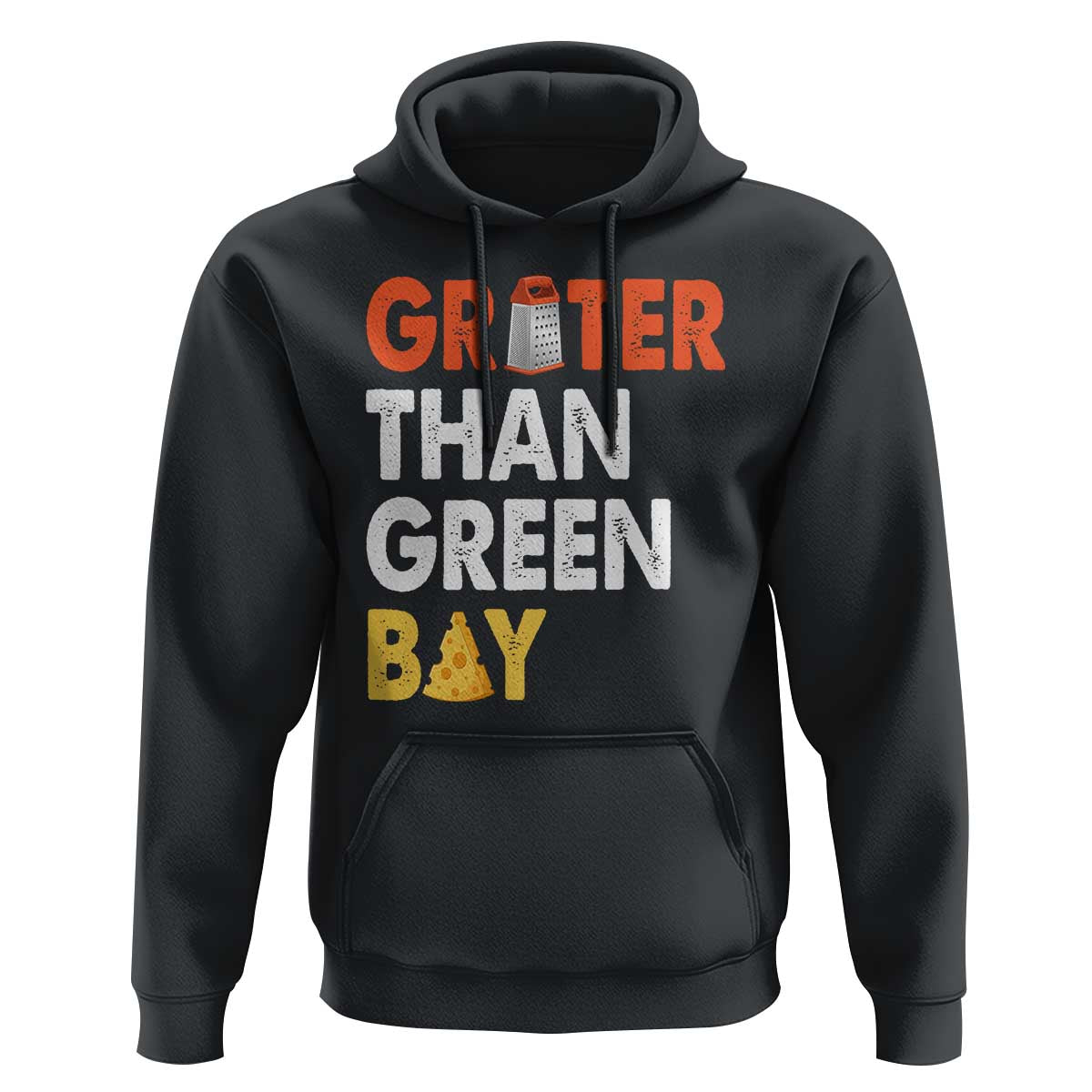Funny Greater Than Green Bay Cheese Grate Hoodie