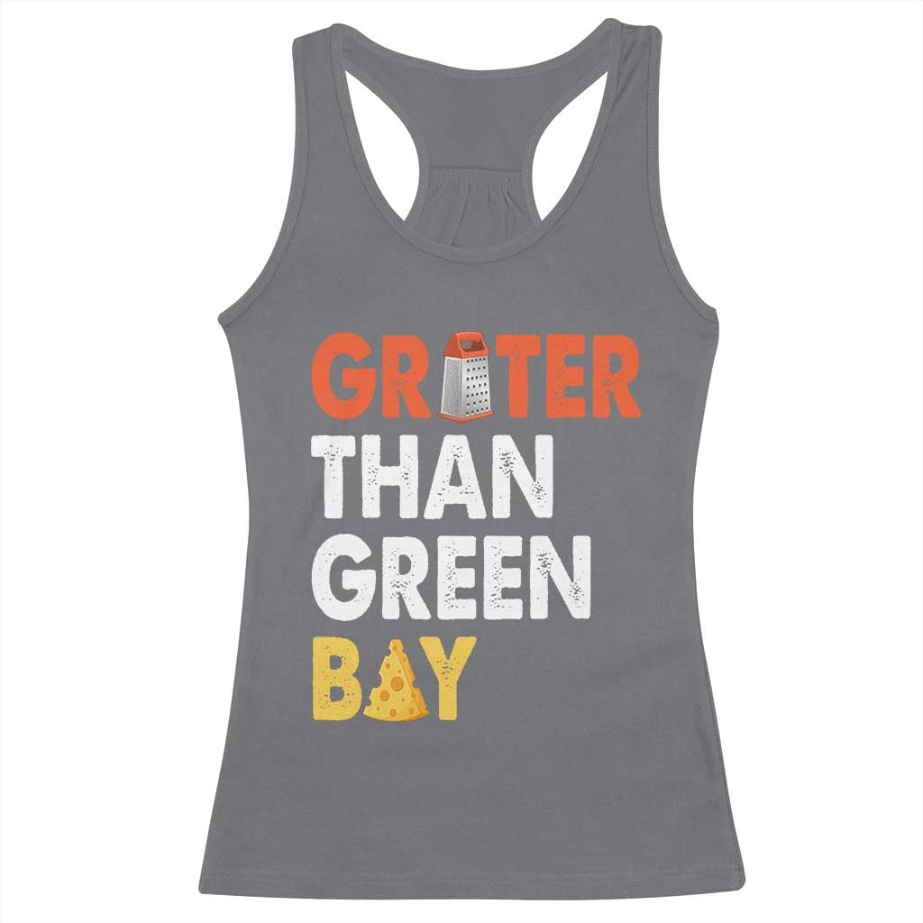 Funny Greater Than Green Bay Cheese Grate Racerback Tank Top