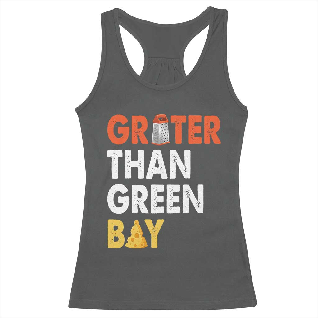 Funny Greater Than Green Bay Cheese Grate Racerback Tank Top