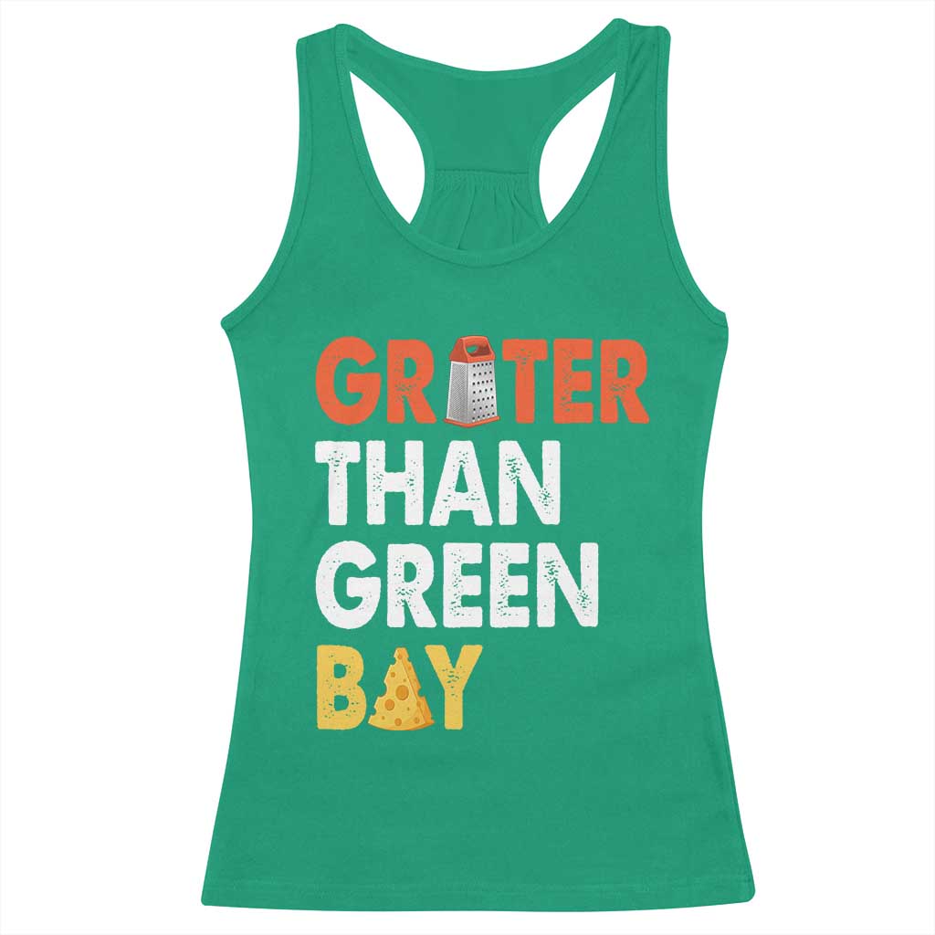 Funny Greater Than Green Bay Cheese Grate Racerback Tank Top