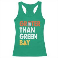 Funny Greater Than Green Bay Cheese Grate Racerback Tank Top