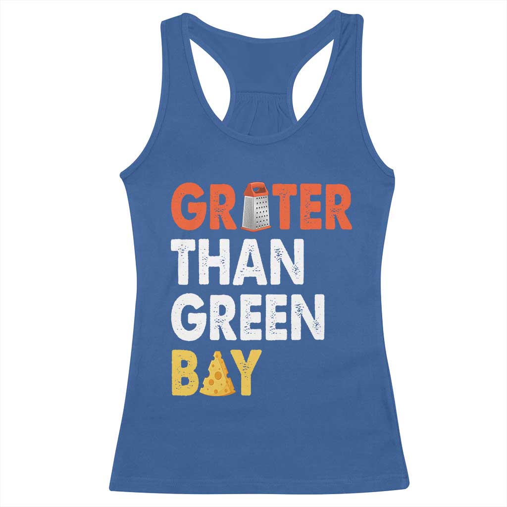 Funny Greater Than Green Bay Cheese Grate Racerback Tank Top