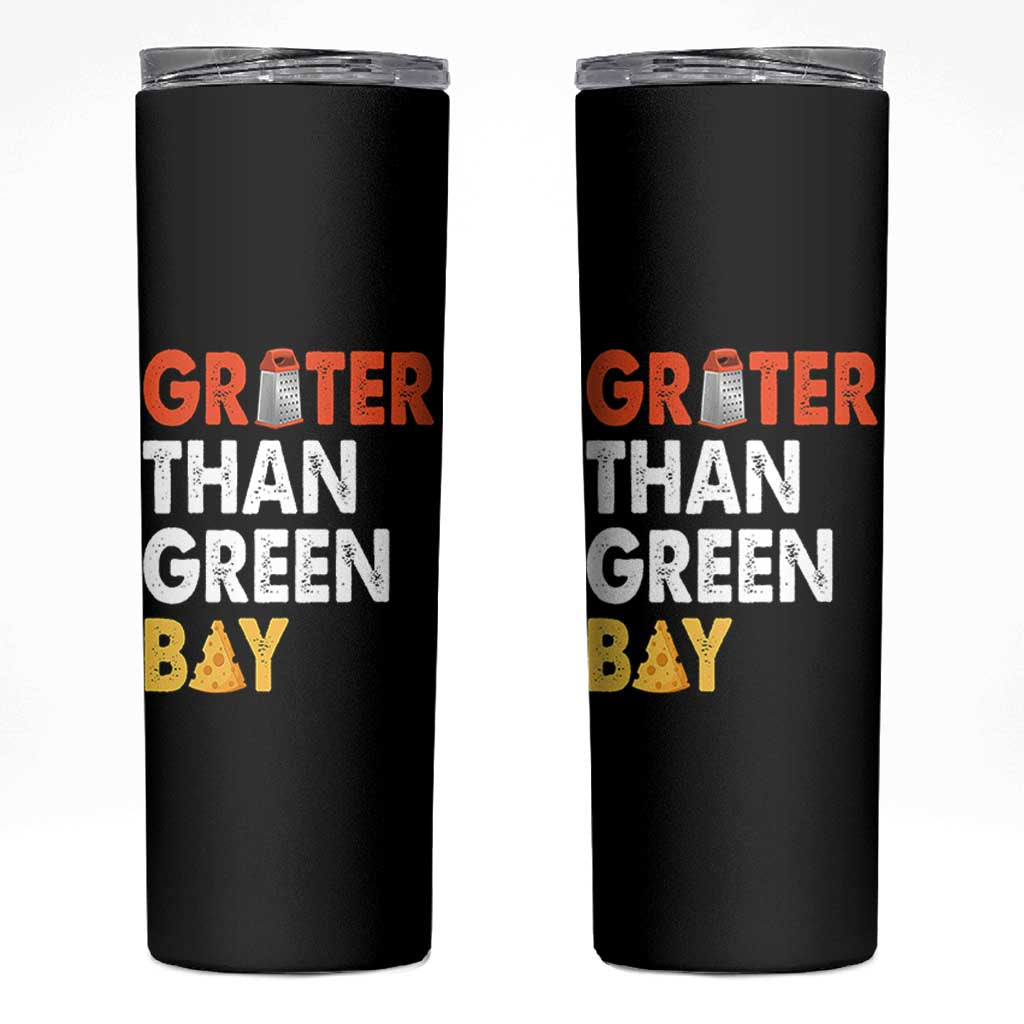 Funny Greater Than Green Bay Cheese Grate Skinny Tumbler