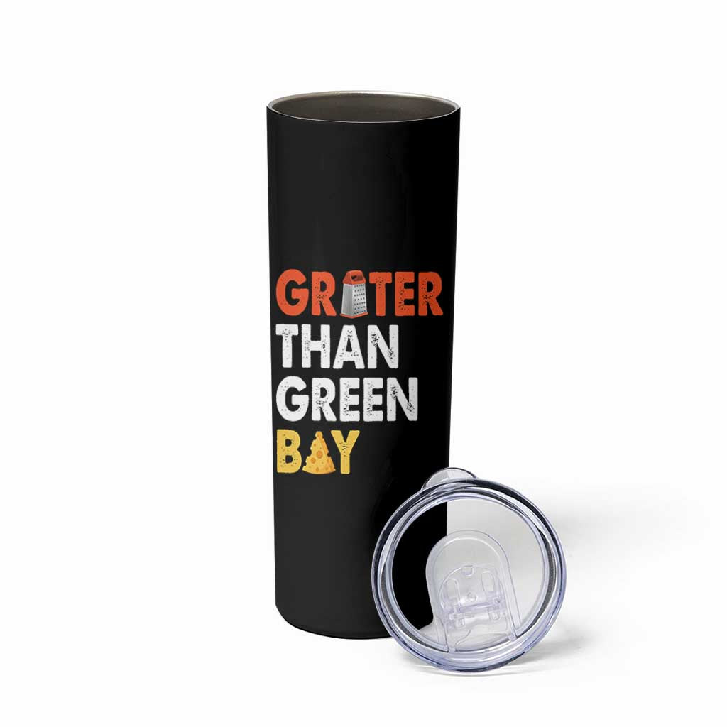 Funny Greater Than Green Bay Cheese Grate Skinny Tumbler