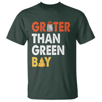 Funny Greater Than Green Bay Cheese Grate T Shirt