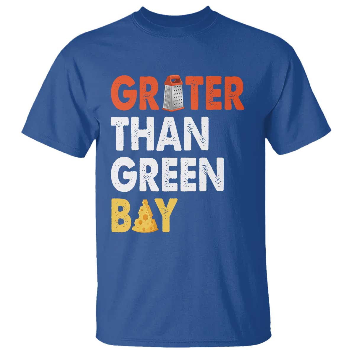 Funny Greater Than Green Bay Cheese Grate T Shirt