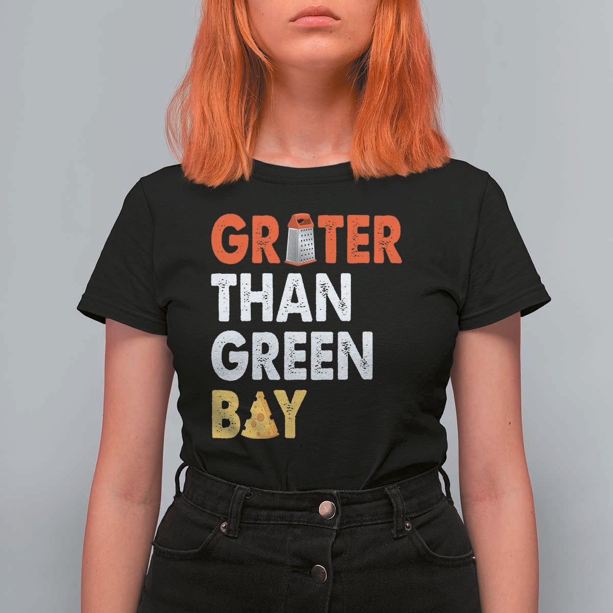 Funny Greater Than Green Bay Cheese Grate T Shirt For Women