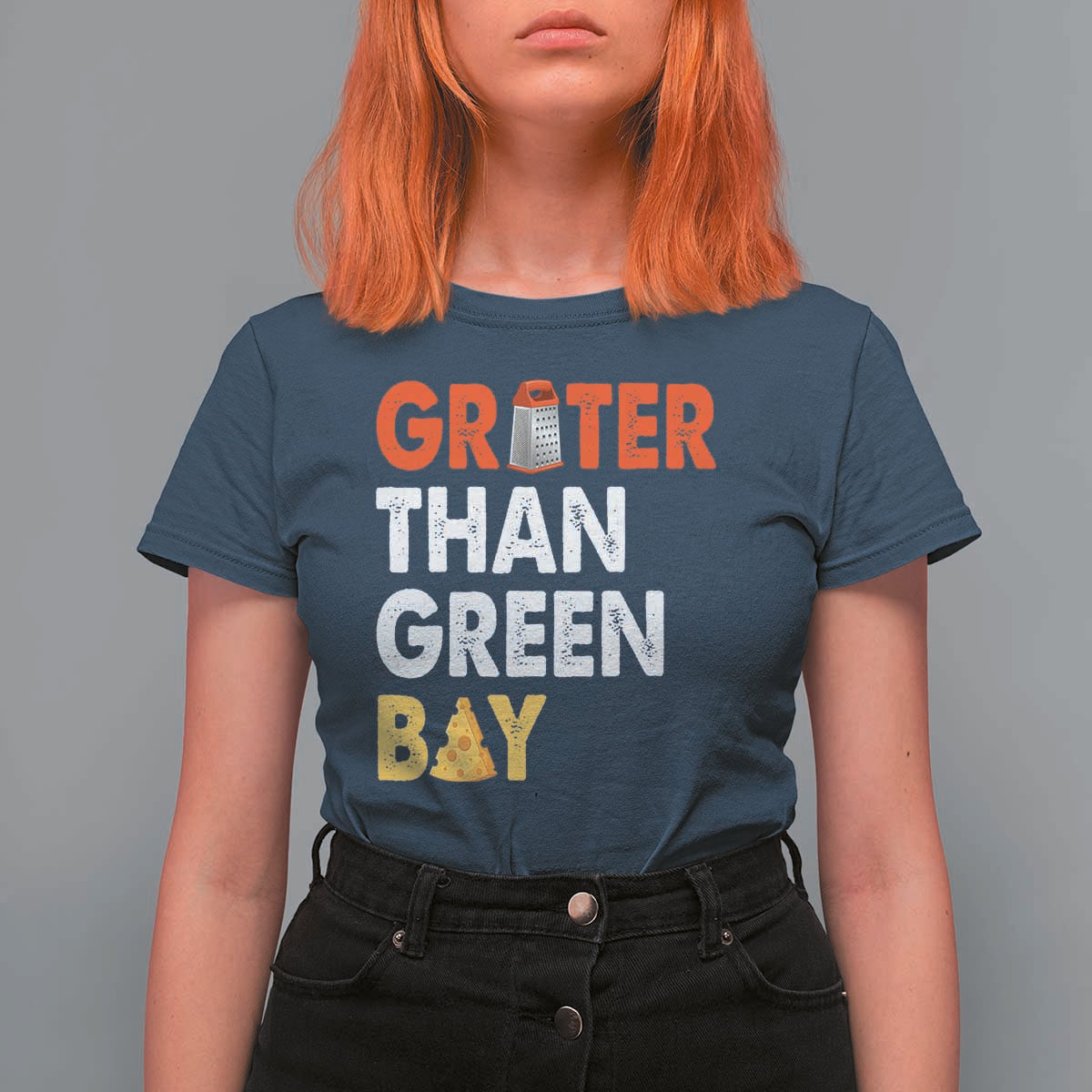 Funny Greater Than Green Bay Cheese Grate T Shirt For Women