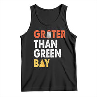 Funny Greater Than Green Bay Cheese Grate Tank Top