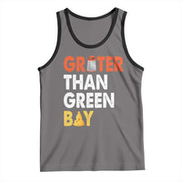 Funny Greater Than Green Bay Cheese Grate Tank Top