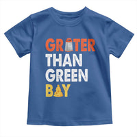 Funny Greater Than Green Bay Cheese Grate Toddler T Shirt