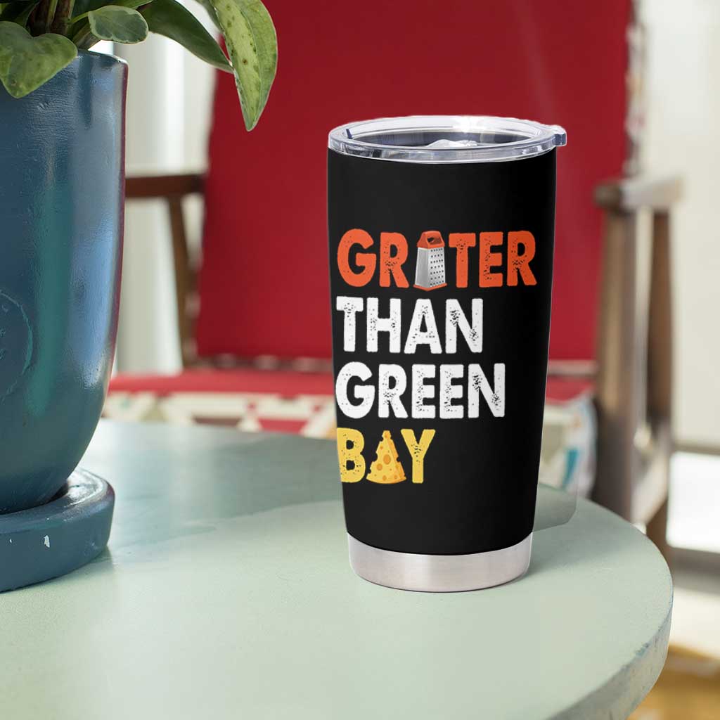 Funny Greater Than Green Bay Cheese Grate Tumbler Cup