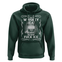 I Will Take My Whiskey Neat Because Fuck Ice Hoodie Funny Political Ice Cube Day Drinking