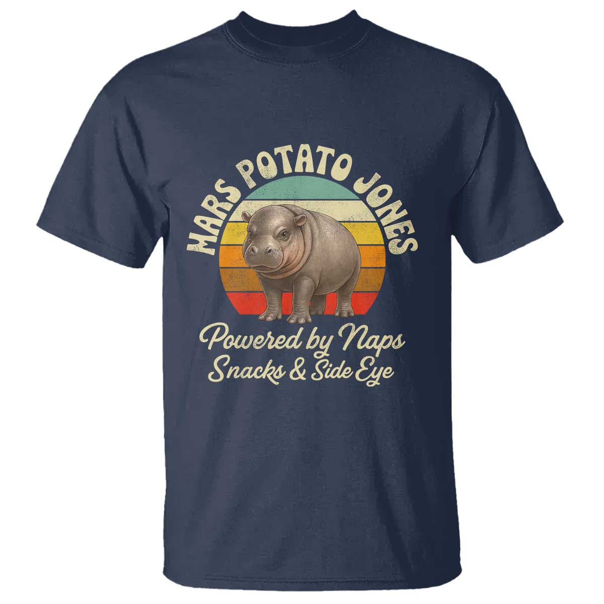 Funny Mars Potato Jones T Shirt Powered by Naps Snacks Side Eye Pygmy Hippo
