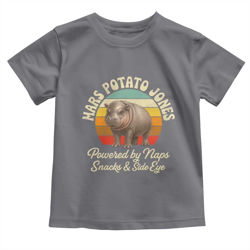 Funny Mars Potato Jones Toddler T Shirt Powered by Naps Snacks Side Eye Pygmy Hippo