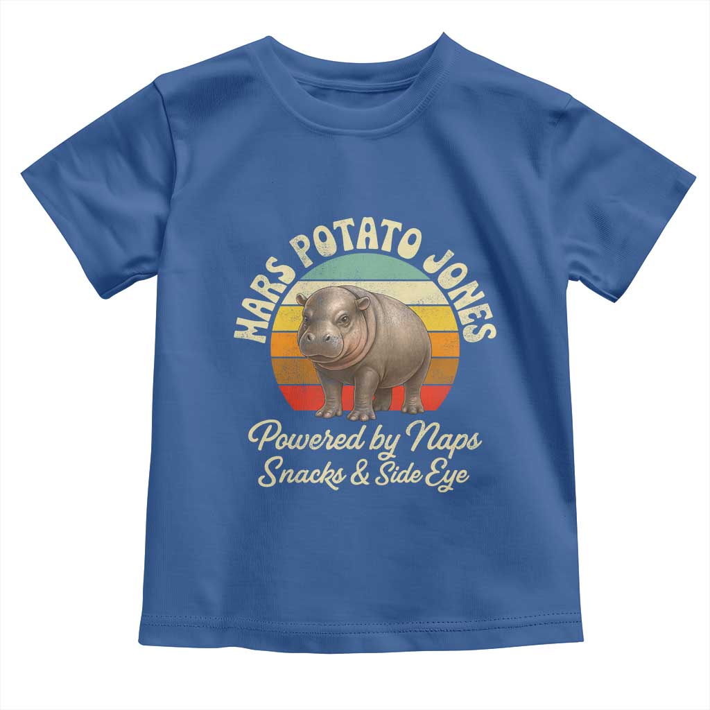 Funny Mars Potato Jones Toddler T Shirt Powered by Naps Snacks Side Eye Pygmy Hippo