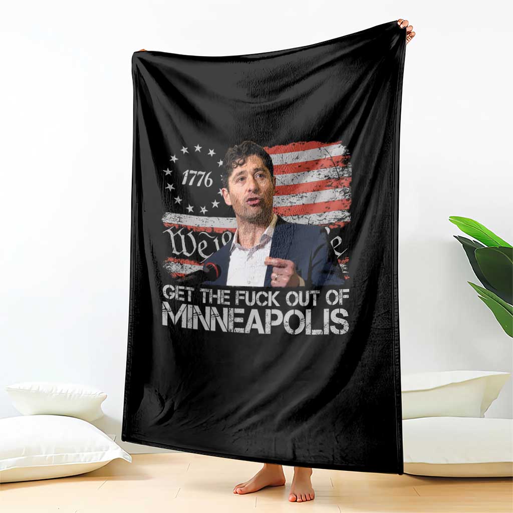 Get The Fuck Out Of Minneapolis Throw Blanket Mayor Resistance Protest Jacob Political
