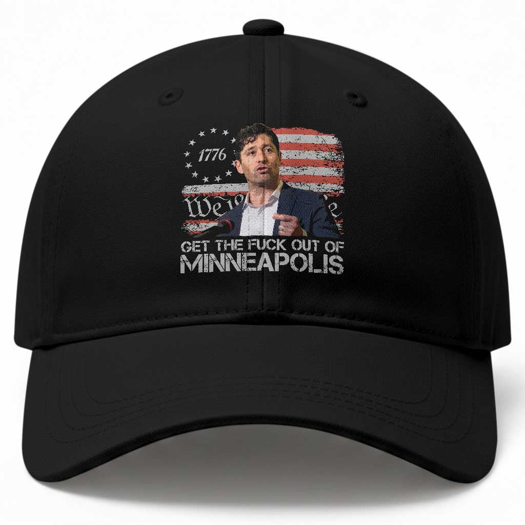 Get The Fuck Out Of Minneapolis Baseball Cap Mayor Resistance Protest Jacob Political