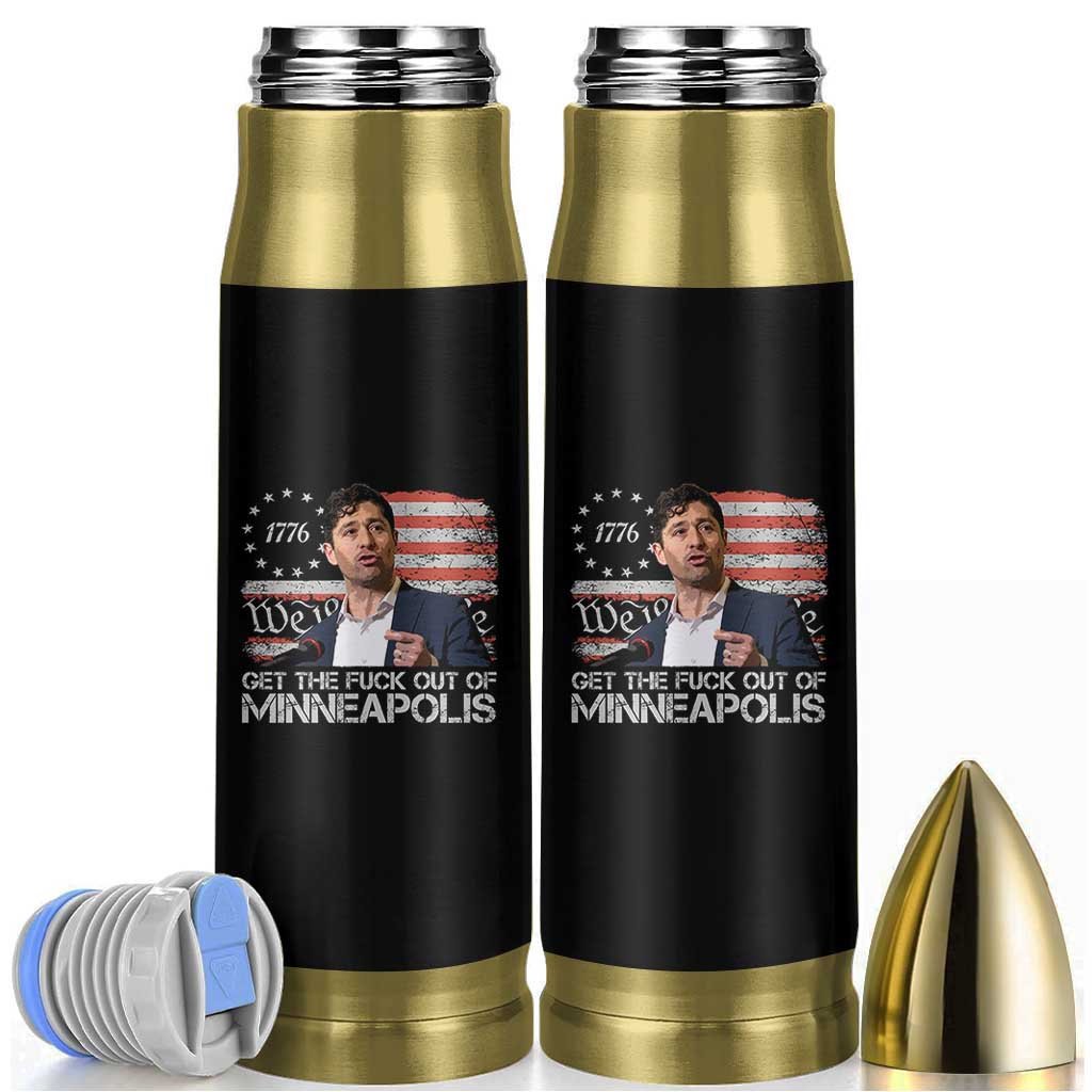 Get The Fuck Out Of Minneapolis Bullet Tumbler Mayor Resistance Protest Jacob Political