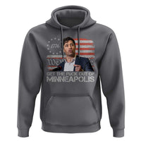 Get The Fuck Out Of Minneapolis Hoodie Mayor Resistance Protest Jacob Political