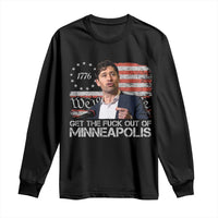 Get The Fuck Out Of Minneapolis Long Sleeve Shirt Mayor Resistance Protest Jacob Political