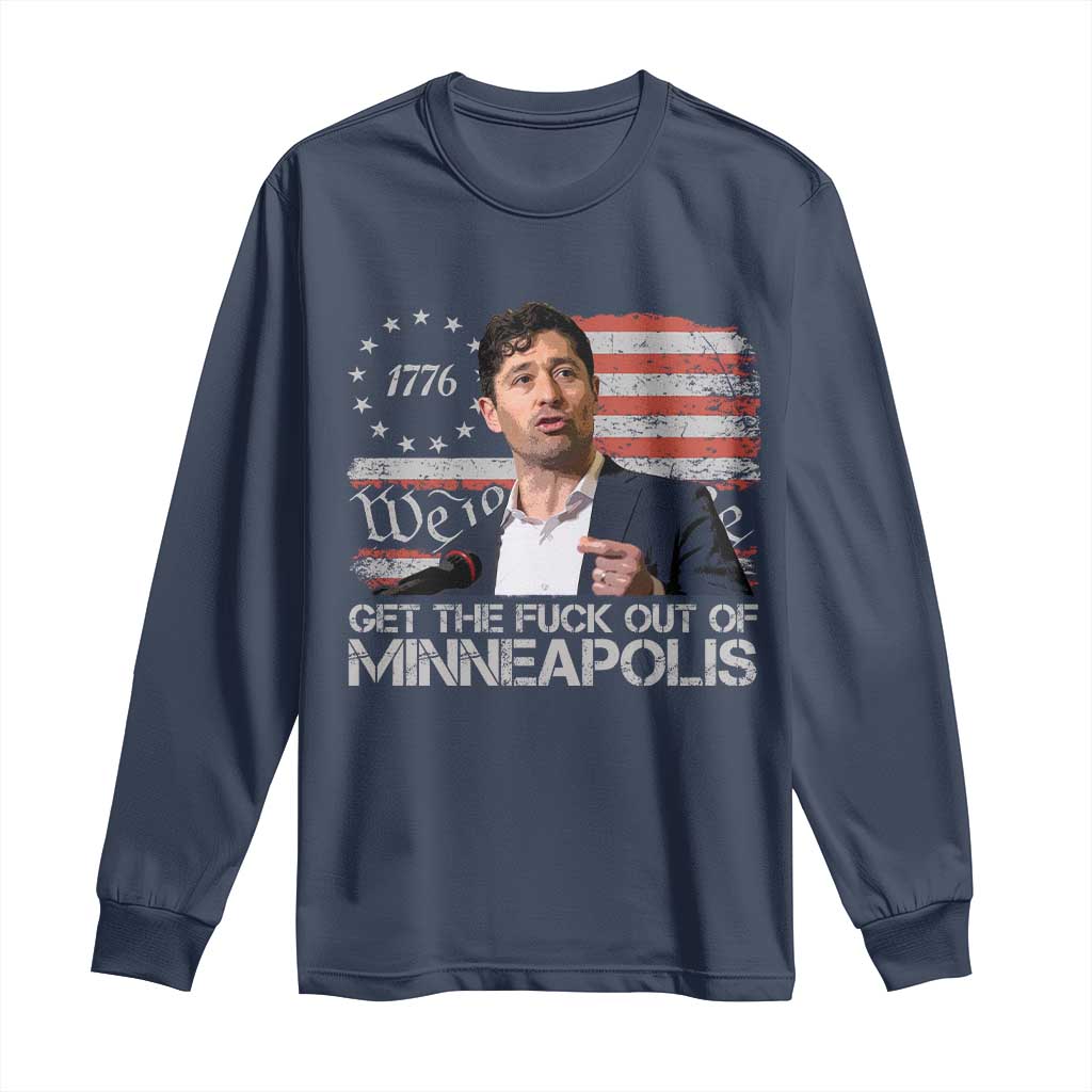 Get The Fuck Out Of Minneapolis Long Sleeve Shirt Mayor Resistance Protest Jacob Political