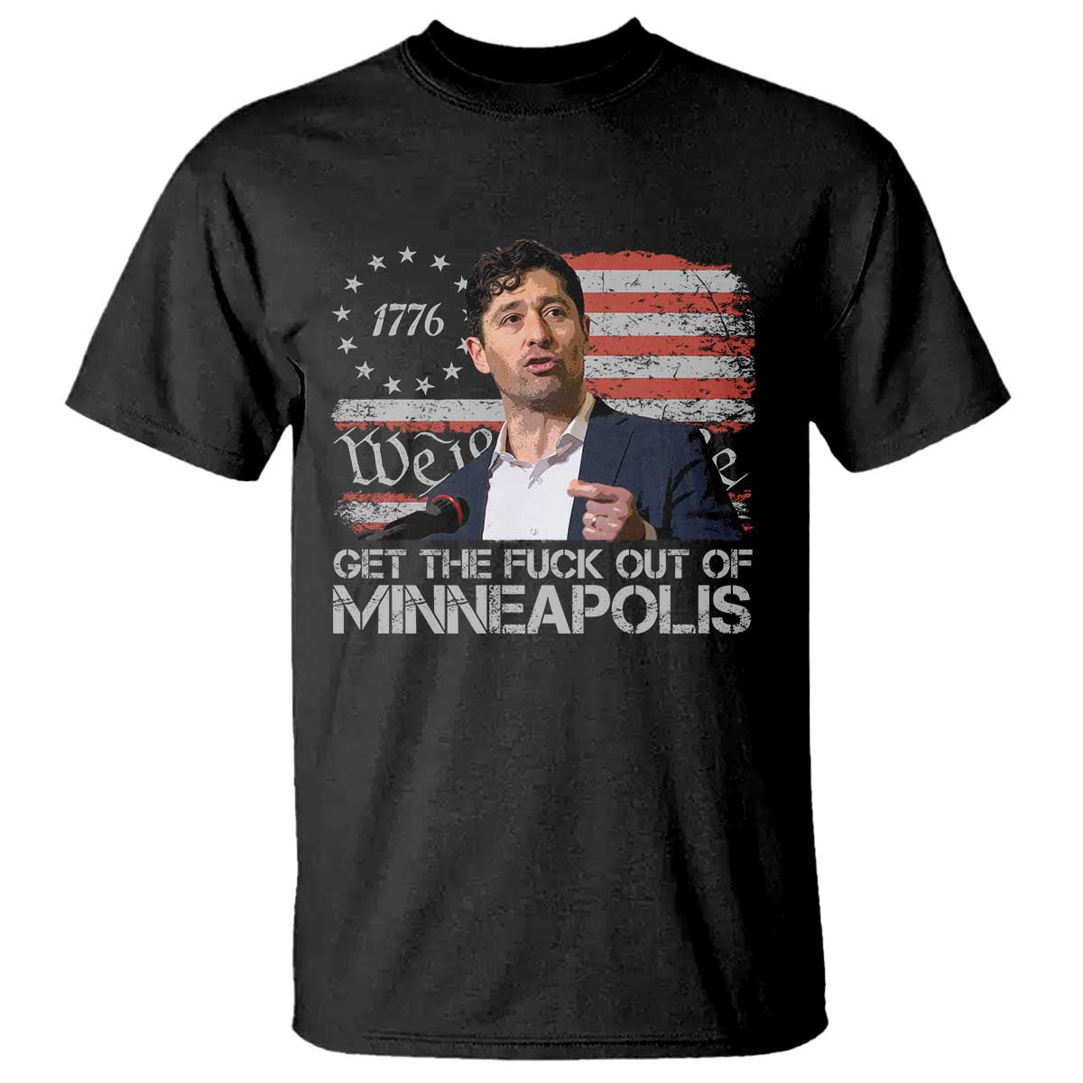 Get The Fuck Out Of Minneapolis T Shirt Mayor Resistance Protest Jacob Political