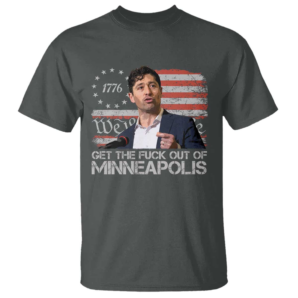 Get The Fuck Out Of Minneapolis T Shirt Mayor Resistance Protest Jacob Political