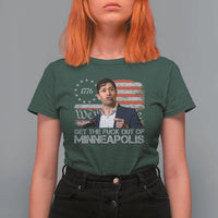 Get The Fuck Out Of Minneapolis T Shirt For Women Mayor Resistance Protest Jacob Political