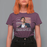 Get The Fuck Out Of Minneapolis T Shirt For Women Mayor Resistance Protest Jacob Political