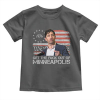 Get The Fuck Out Of Minneapolis Toddler T Shirt Mayor Resistance Protest Jacob Political