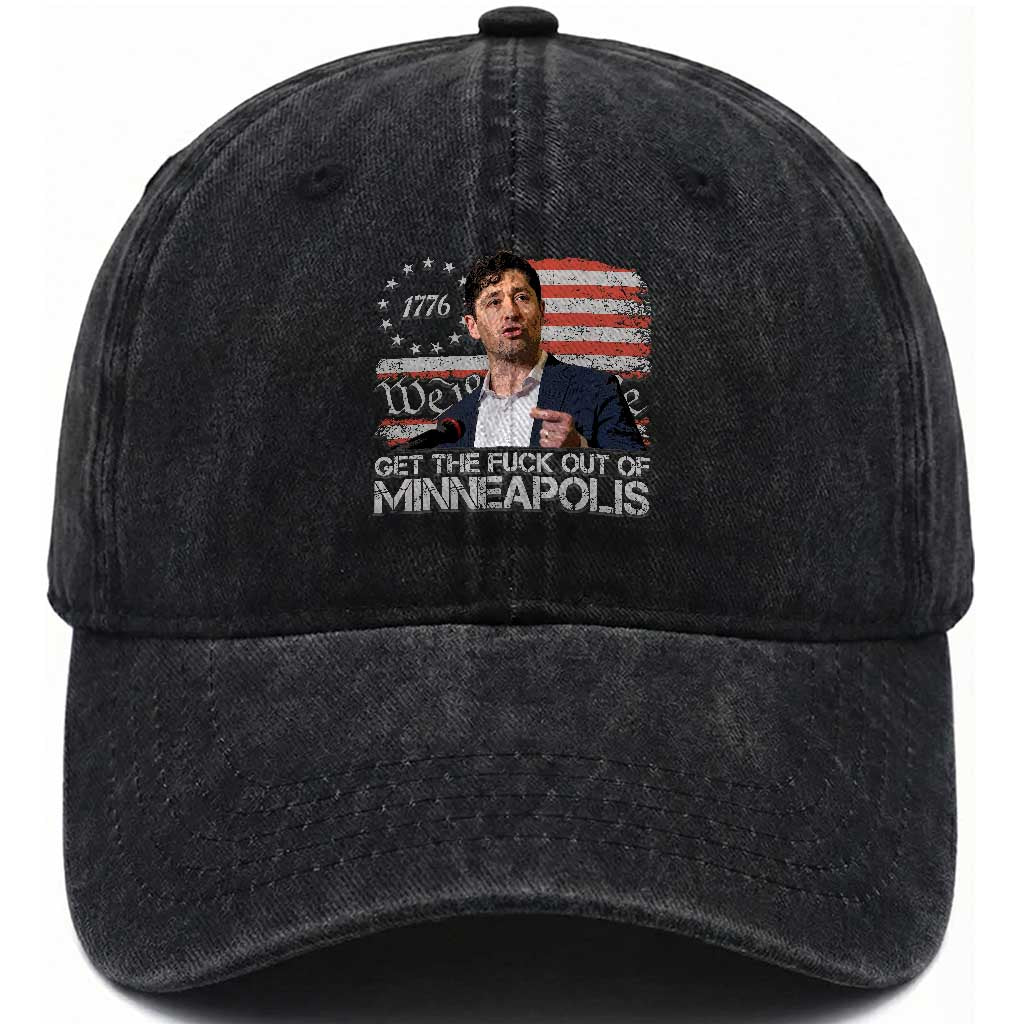 Get The Fuck Out Of Minneapolis Washed Cotton Baseball Cap Mayor Resistance Protest Jacob Political