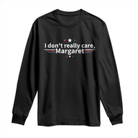 Funny JD Vance 2025 I Don't Really Care Margaret Long Sleeve Shirt Vintage USA Flag Star