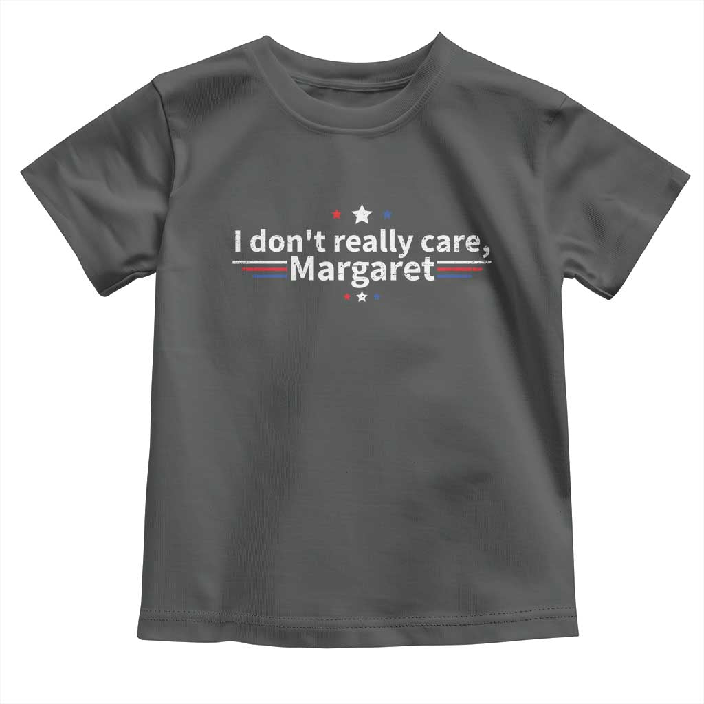Funny JD Vance 2025 I Don't Really Care Margaret Toddler T Shirt Vintage USA Flag Star