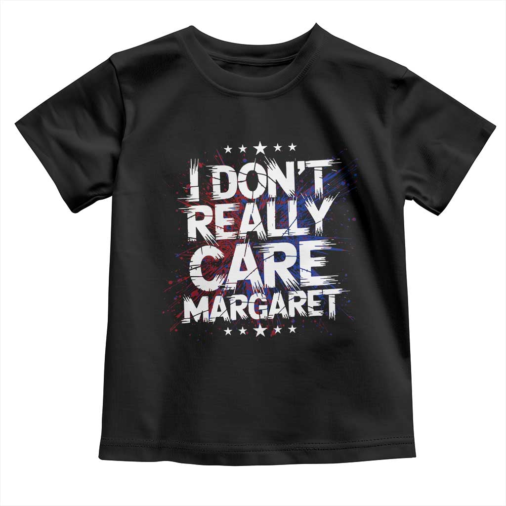 Funny JD Vance 2025 I Don't Really Care Margaret Toddler T Shirt Star