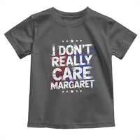 Funny JD Vance 2025 I Don't Really Care Margaret Toddler T Shirt Star