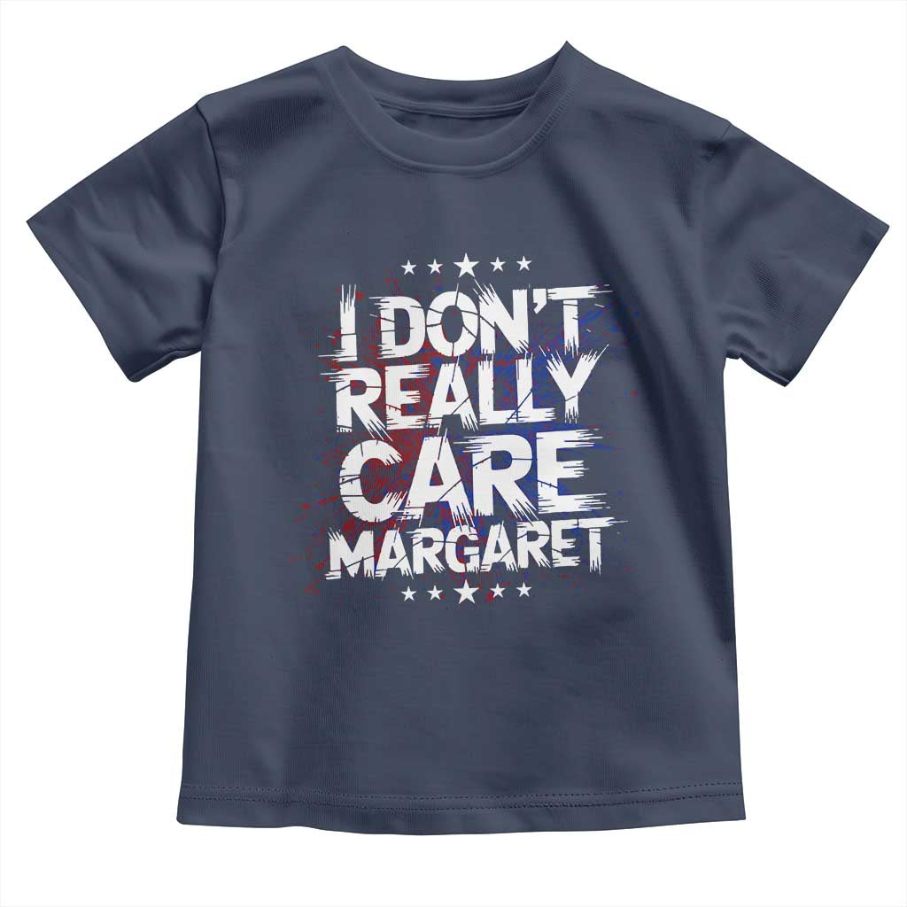 Funny JD Vance 2025 I Don't Really Care Margaret Toddler T Shirt Star