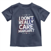 Funny JD Vance 2025 I Don't Really Care Margaret Toddler T Shirt Star