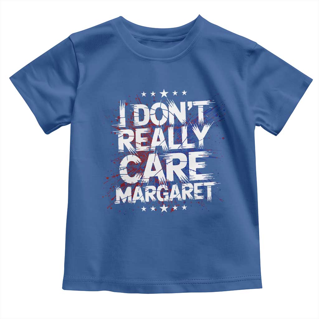 Funny JD Vance 2025 I Don't Really Care Margaret Toddler T Shirt Star