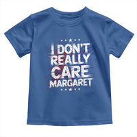 Funny JD Vance 2025 I Don't Really Care Margaret Toddler T Shirt Star