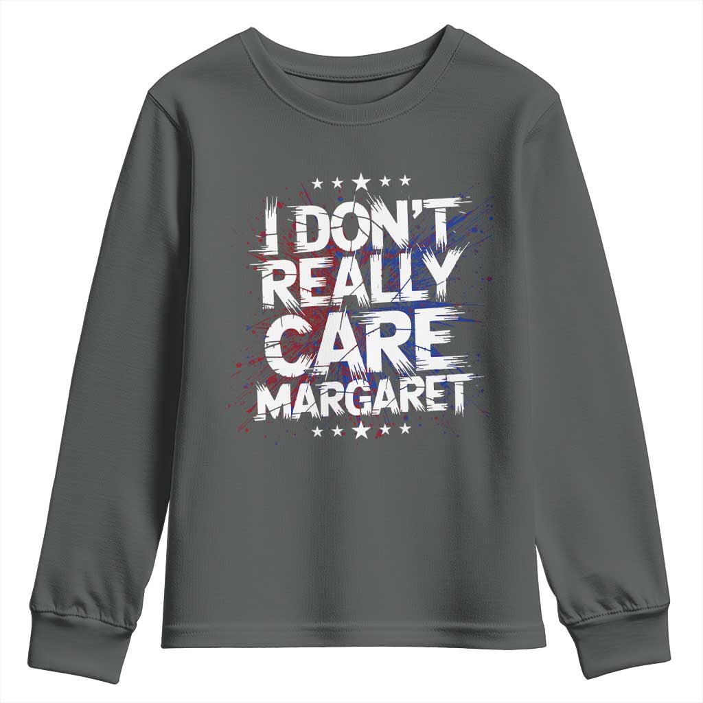 Funny JD Vance 2025 I Don't Really Care Margaret Youth Sweatshirt Star