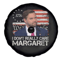 Funny JD Vance 2025 I Don't Really Care Margaret Spare Tire Cover Vintage Betsy Ross Flag